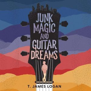 Junk Magic and Guitar Dreams