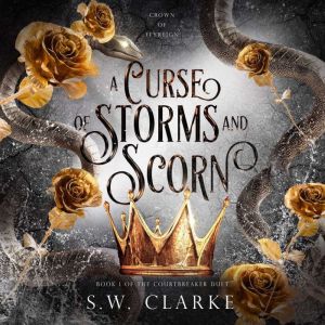 A Curse of Storms and Scorn: A Dark Fantasy Romance