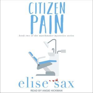 Citizen Pain, Elise Sax