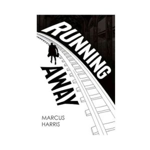 Running Away: For everyone who has ever wanted to run away.