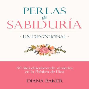 Perlas de Sabiduria: Un Devocional
