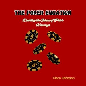 The Poker Equation, Clara Johnson