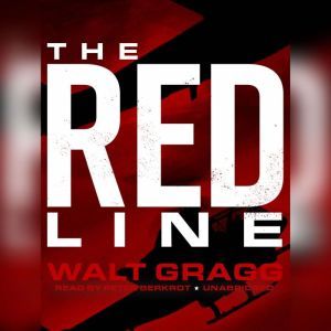 The Red Line, Walt Gragg