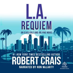 L.A. Requiem, Robert Crais