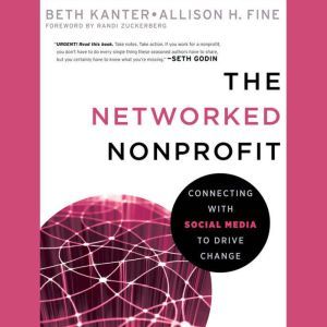 The Networked Nonprofit, Allison Fine
