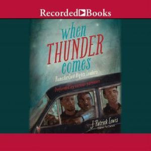 When Thunder Comes, J. Patrick Lewis