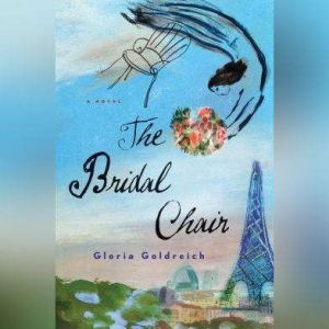 The Bridal Chair, Gloria Goldreich