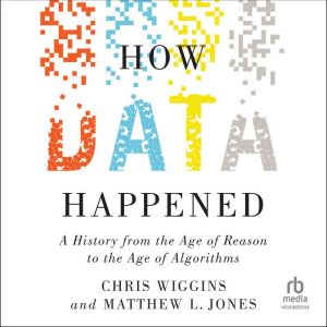 How Data Happened, Matthew L. Jones