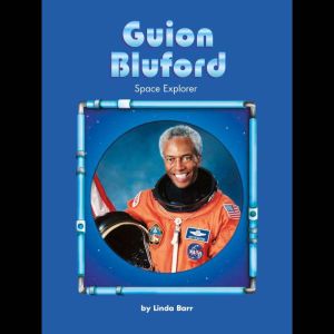 Guion Bluford Space Explorer, Linda Barr