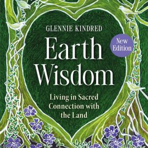 Earth Wisdom Revised Edition, Glennie Kindred
