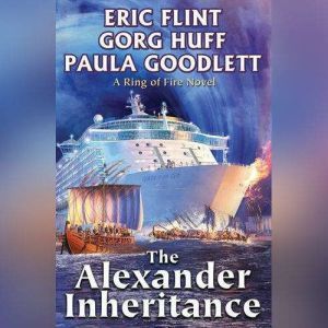 The Alexander Inheritance, Eric Flint