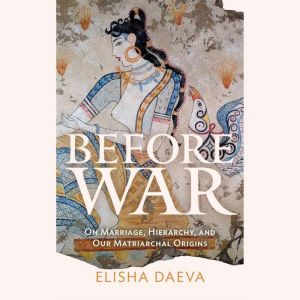 Before War, Elisha Daeva