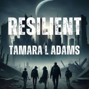 Resilient: Young Adult Dystopian