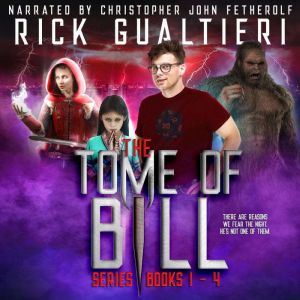 The Tome of Bill Series collection  ..., Rick Gualtieri