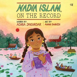 Nadia Islam, on the Record