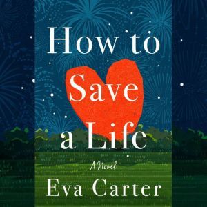 How to Save a Life, Eva Carter