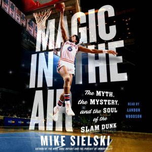 Magic in the Air, Mike Sielski