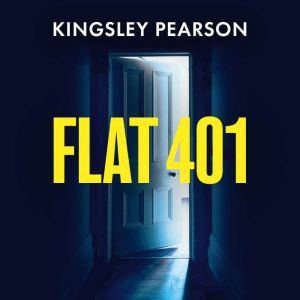 Flat 401: The most gripping and moving debut thriller youll read this year