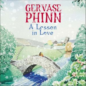A Lesson in Love, Gervase Phinn