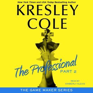 The Professional Part 2, Kresley Cole
