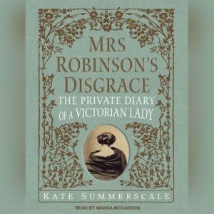 Mrs. Robinsons Disgrace, Kate Summerscale