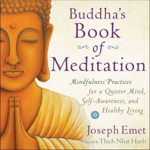 Buddhas Book of Meditation, Joseph Emet