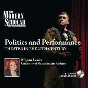 Politics and Performance, Megan Lewis