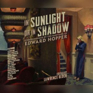 In Sunlight Or In Shadow, Lawrence Block