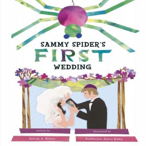 Sammy Spiders First Wedding, Sylvia A. Rouss