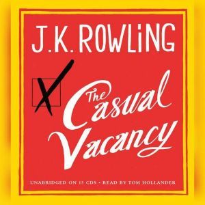 The Casual Vacancy, J. K. Rowling
