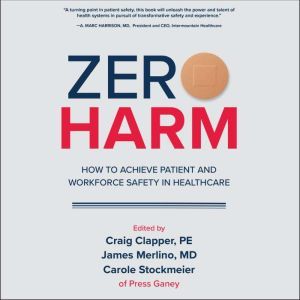 Zero Harm, Craig Clapper