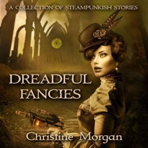 Dreadful Fancies, Christine Morgan