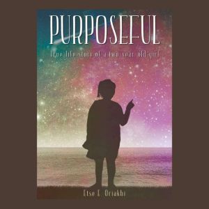 Purposeful, Etse Oriakhi