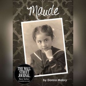 Maude, Donna Mabry