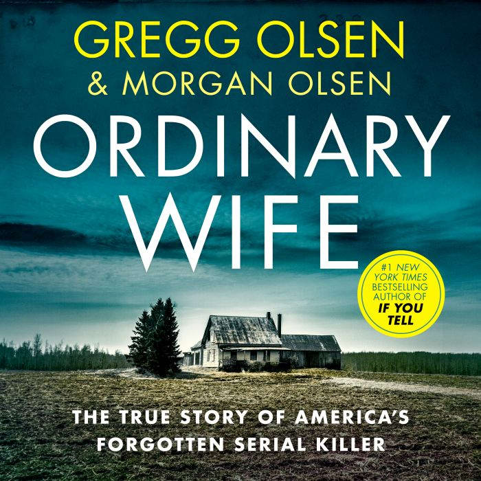 Ordinary Wife, Gregg Olsen