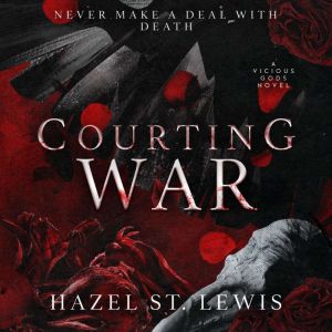 Courting War, Hazel St. Lewis