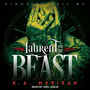 Laurent and the Beast, K.A. Merikan