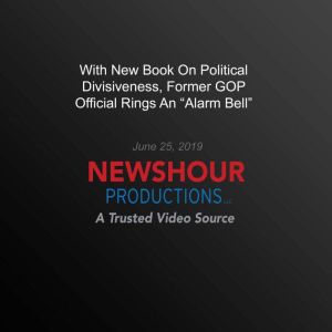 With New Book On Political Divisivene..., PBS NewsHour