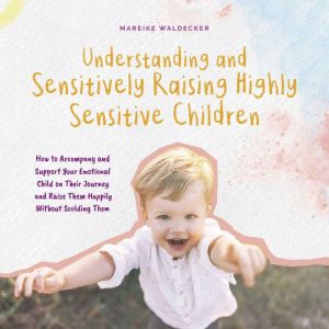 Understanding and Sensitively Raising..., Mareike Waldecker