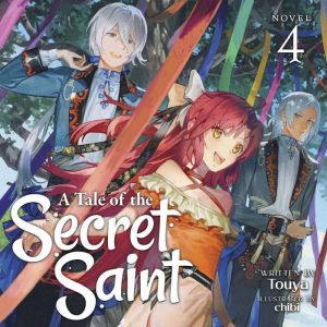 A Tale of the Secret Saint Light Nov..., Touya