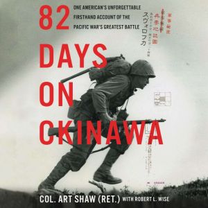 82 Days on Okinawa, Art Shaw