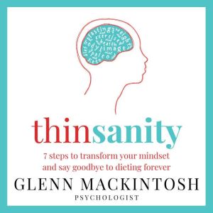 Thinsanity, Glenn Mackintosh