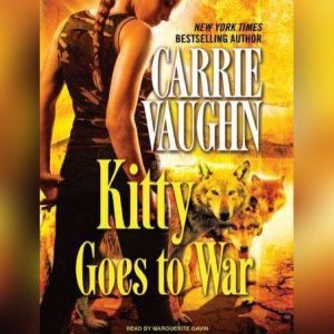 Kitty Goes to War, Carrie Vaughn