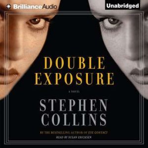 Double Exposure, Stephen Collins