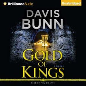 Gold of Kings, Davis Bunn