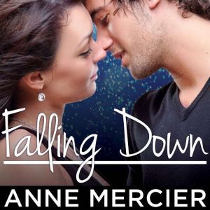 Falling Down, Anne Mercier