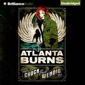 Atlanta Burns, Chuck Wendig