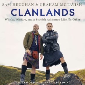 Clanlands, Sam Heughan