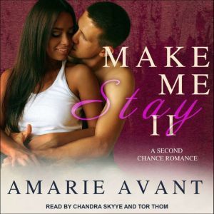 Make Me Stay II, Amarie Avant