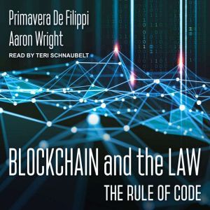 Blockchain and the Law, Primavera De Filippi